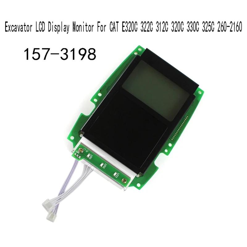 AU05  LCD ÷ , CAT E320C 322C 312C 320C 330C 325C 260-2160 157-3198